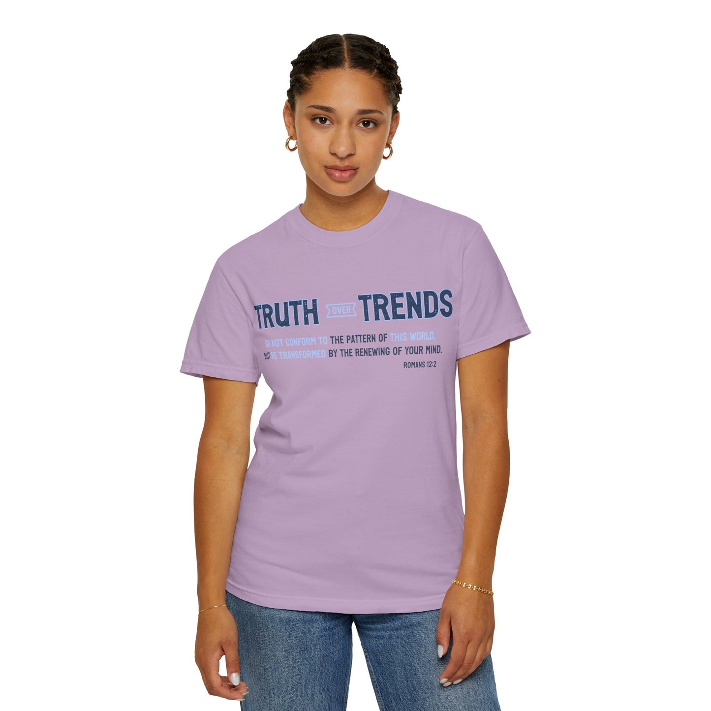 Truth & Trends Unisex Garment-Dyed T-shirt, Motivational Tee, Inspirational Shirt, Casual Wear, Faith-Based Apparel