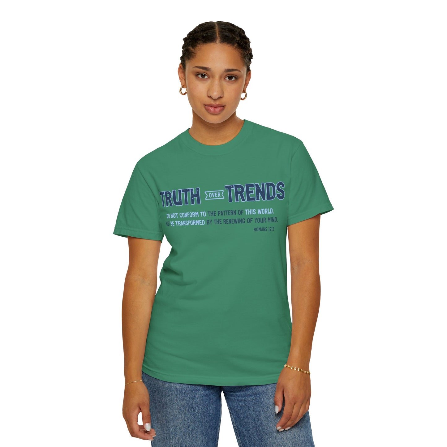 Truth & Trends Unisex Garment-Dyed T-shirt, Motivational Tee, Inspirational Shirt, Casual Wear, Faith-Based Apparel