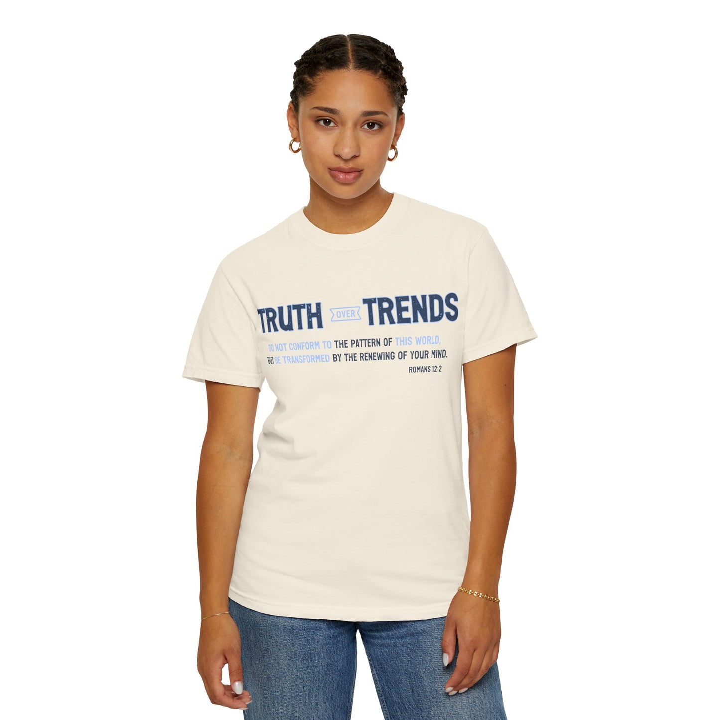 Truth & Trends Unisex Garment-Dyed T-shirt, Motivational Tee, Inspirational Shirt, Casual Wear, Faith-Based Apparel