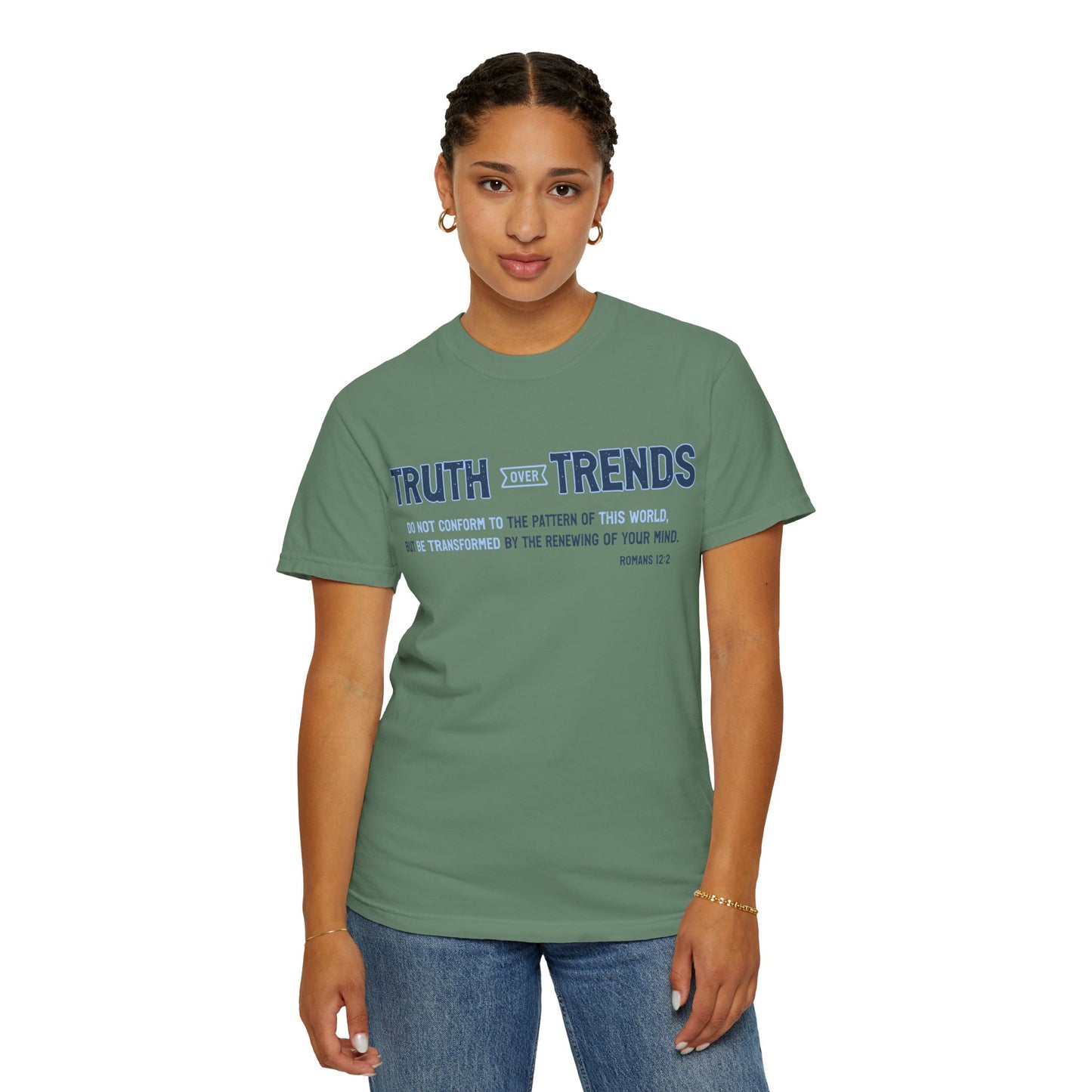 Truth & Trends Unisex Garment-Dyed T-shirt, Motivational Tee, Inspirational Shirt, Casual Wear, Faith-Based Apparel