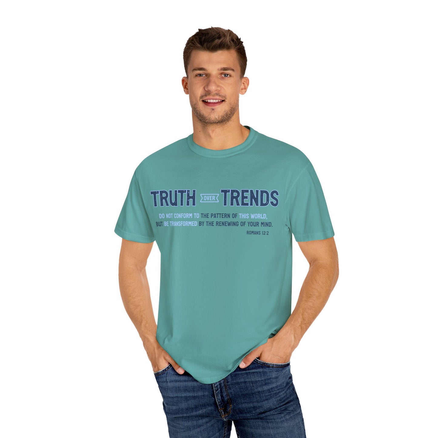 Truth & Trends Unisex Garment-Dyed T-shirt, Motivational Tee, Inspirational Shirt, Casual Wear, Faith-Based Apparel