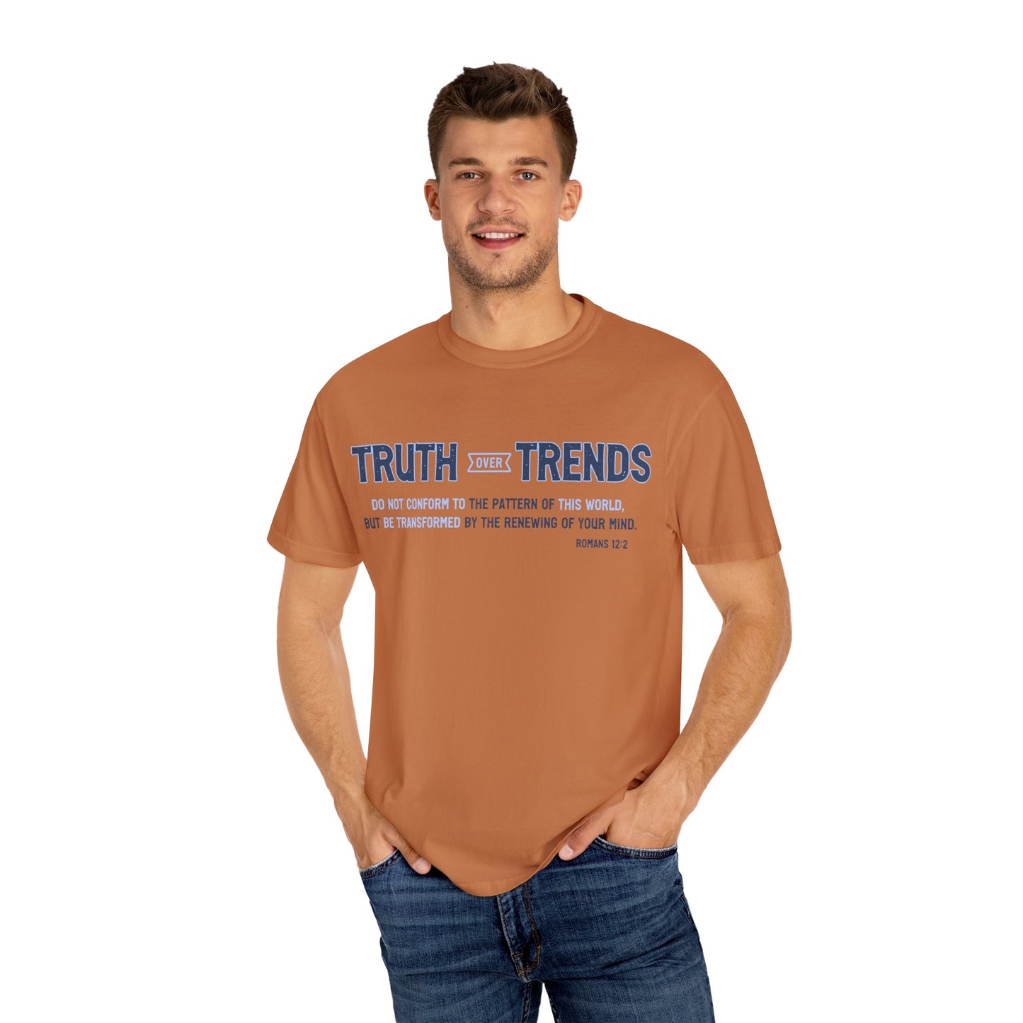 Truth & Trends Unisex Garment-Dyed T-shirt, Motivational Tee, Inspirational Shirt, Casual Wear, Faith-Based Apparel